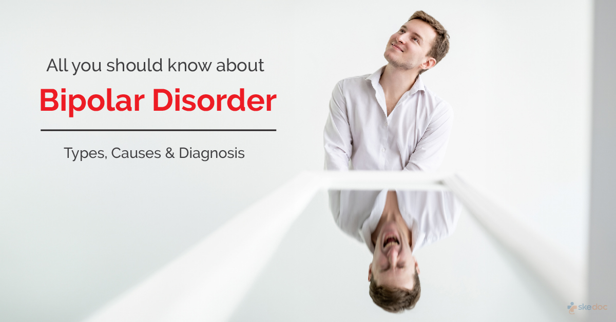 All you should know about Bipolar Disorder