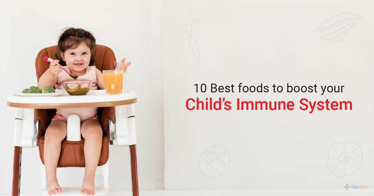 Best Foods To Boost Childs Immune System