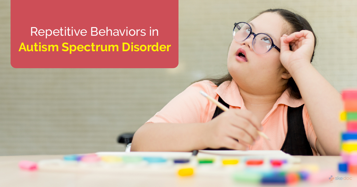 Repetitive Behaviors In Autism Disorder