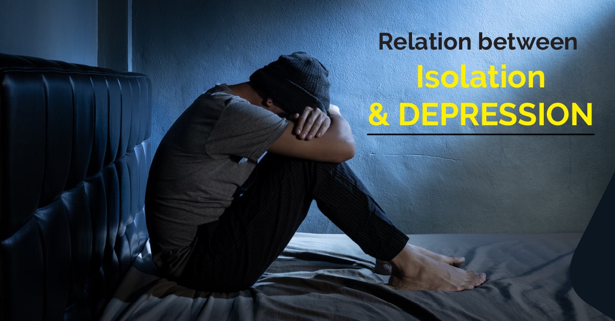 Relation Between Isolation and Depression