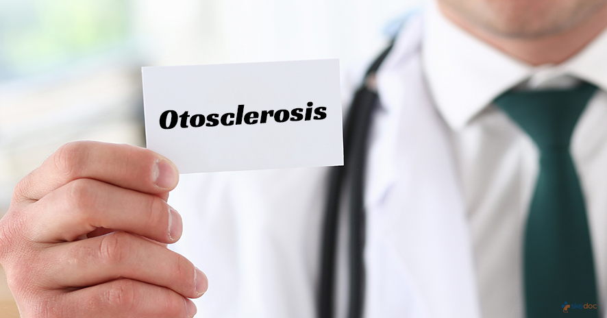 Otosclerosis Symptoms Treatment Causes And Diagnosis