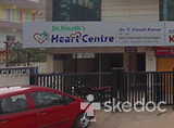 Dr. Vinoths Heart Centre - Nallagandla, null