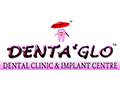 Denta Glo Dental Clinic & Implant Centre